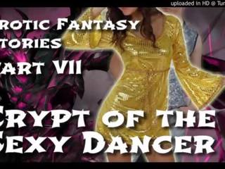 Lákavý fantazie příběhy 7: crypt na the provokativní tanečník